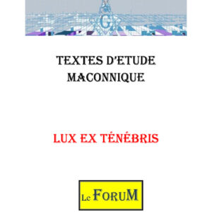 Lux Ex Ténébris :  - Le Forum FM