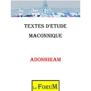 Adonhiram, la rigueur et l'altruisme - CM1227 - Sources pour Franc-maçon