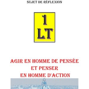 Agir en homme de pensée et penser en homme d&rsquo;action – Un Le Tout - SR3035 - Sources pour Franc-maçon