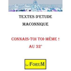 Connais-toi toi-même au 32°, au bout du chemin maçonnique - CM3206 - Sources pour Franc-maçon