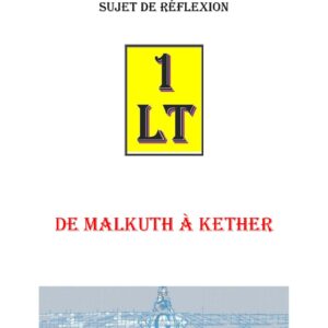 De Malkuth à Kether – Un Le Tout - SR3304 - Sources pour Franc-maçon