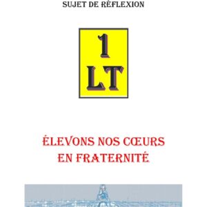 Élevons nos cœurs en fraternité – Un Le Tout - SR012D - Sources pour Franc-maçon