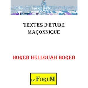Horeb Hellouah Horeb : le cri du cœur transfiguré - CM3009 - Sources pour Franc-maçon