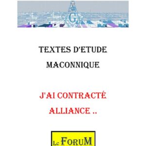 J’ai contracté alliance … un engagement solennel et sacré - CM1411 - Sources pour Franc-maçon
