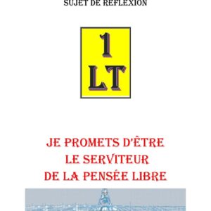 Je promets de servir la pensée libre – Un Le Tout - SR3105 - Sources pour Franc-maçon