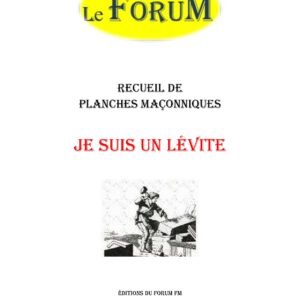 Je suis un Lévite – Recueil - RP0459 - Sources pour Franc-maçon