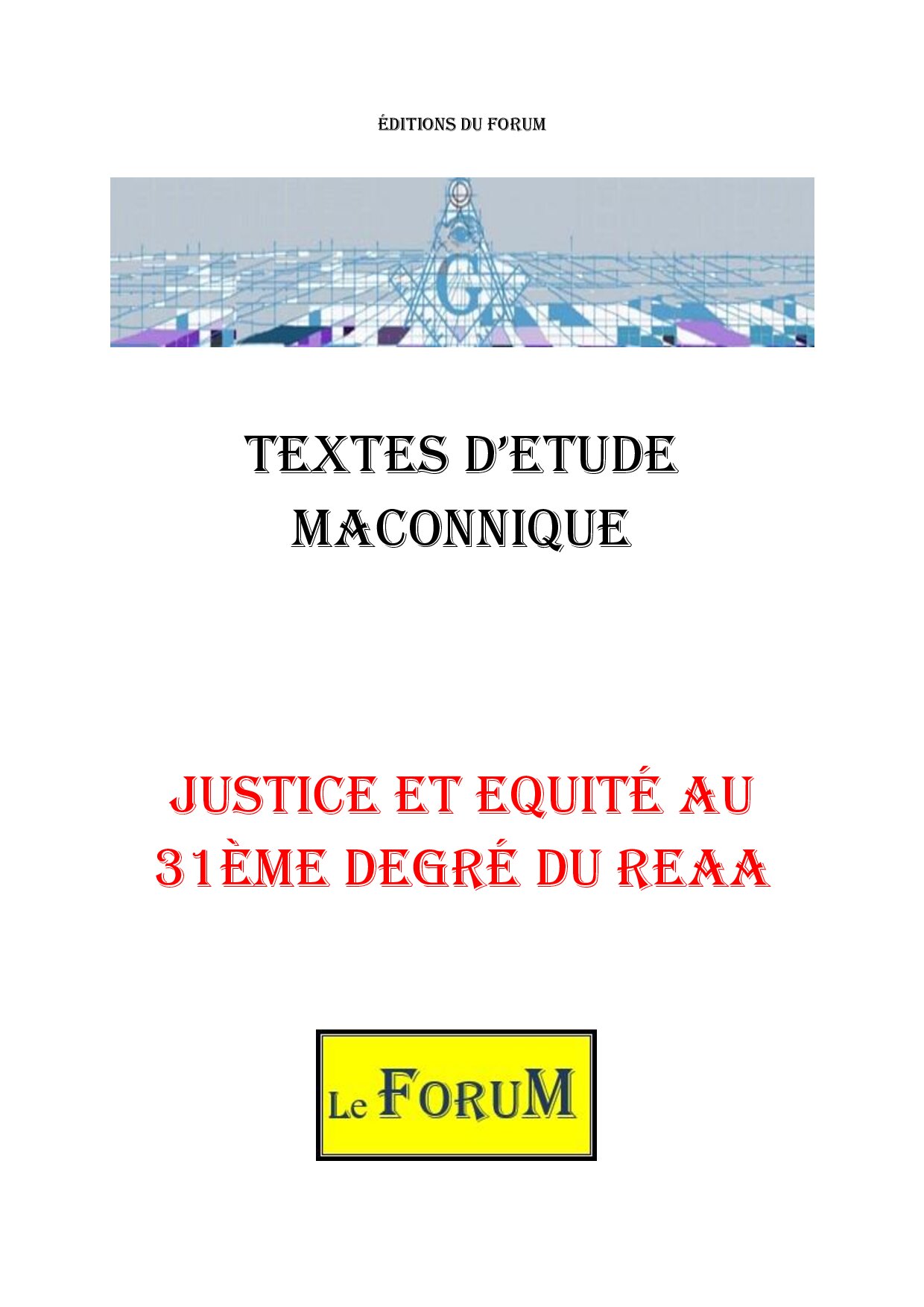 Justice et Equité au 31ème degré du REAA - CM3101 - Sources pour Franc-maçon