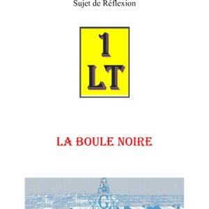 La Boule Noire – Un Le Tout - SR0152-2 - Sources pour Franc-maçon