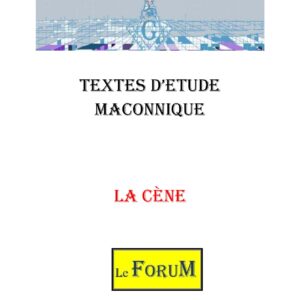 La Cène au 18° - CM1838 - Sources pour Franc-maçon