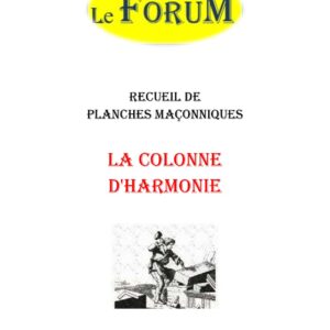 La Colonne d'Harmonie – Recueil - RP0340 - Sources pour Franc-maçon