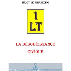 La désobéissance civique – Un Le Tout - SR0247 - Sources pour Franc-maçon