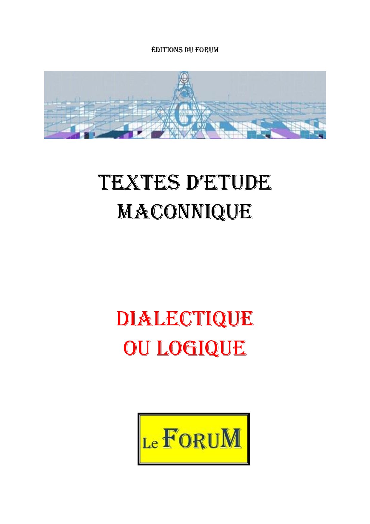 La Dialectique ou Logique des Arts Libéraux - CM0239 - Sources pour Franc-maçon