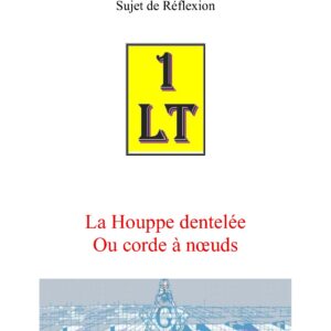 La Houppe dentelée – Un Le Tout - SR0148 - Sources pour Franc-maçon