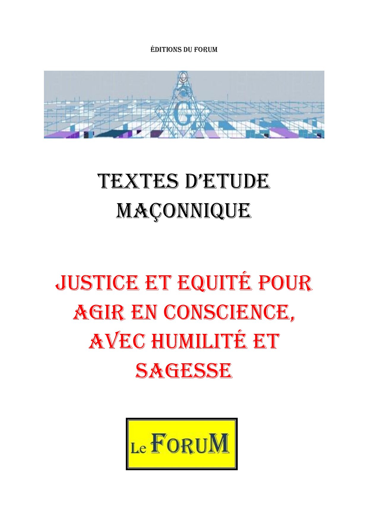 La Justice et l’Equité pour agir en conscience, avec humilité et sagesse - CM3106 - Sources pour Franc-maçon