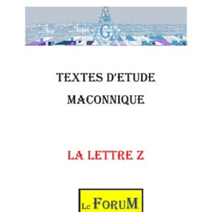 La Lettre Z comme Ziza - CM0426 - Sources pour Franc-maçon