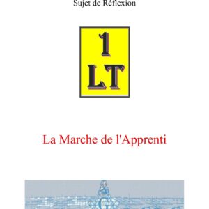La Marche de l’Apprenti – Un Le Tout - SR0179 - Sources pour Franc-maçon