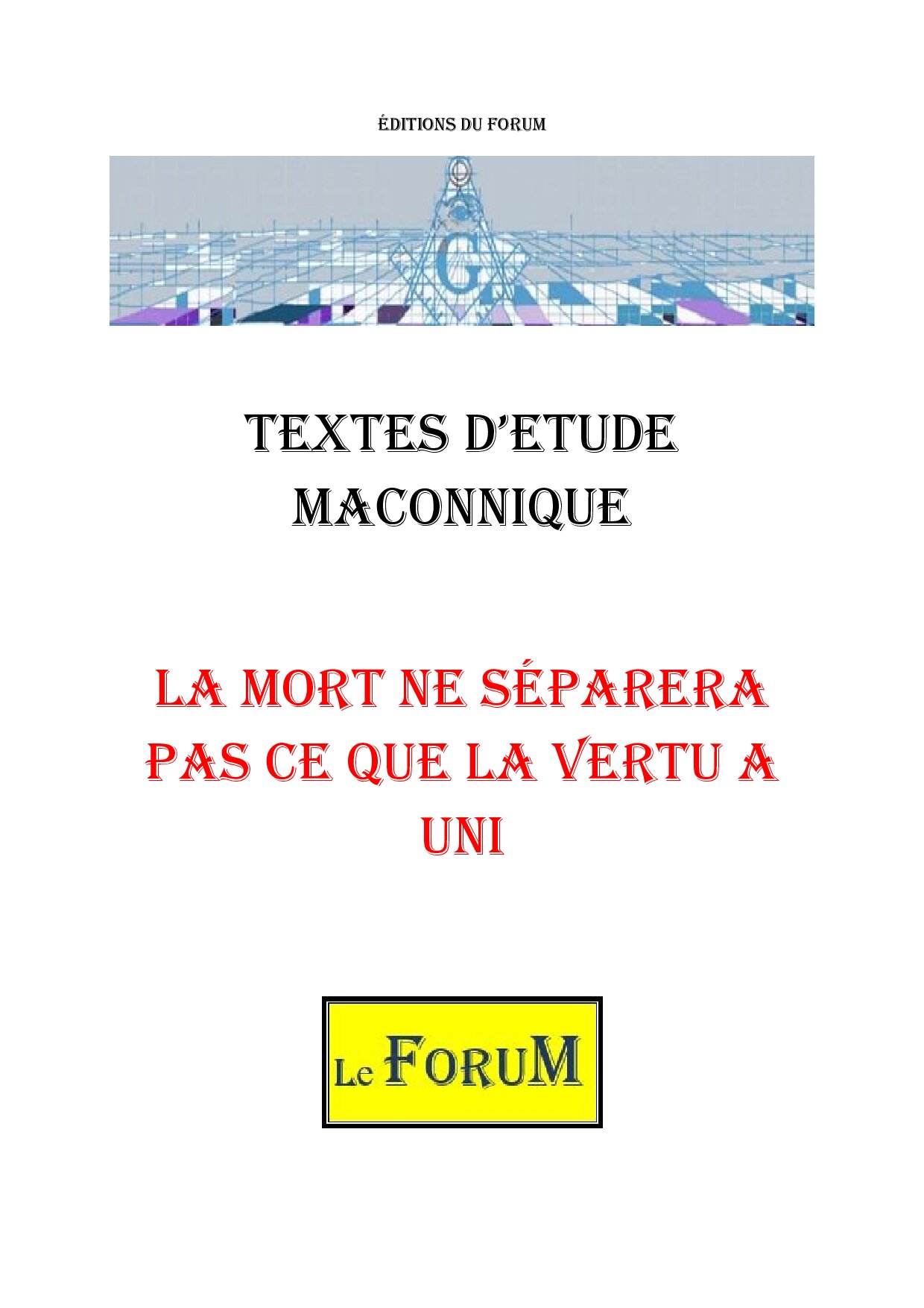 La mort ne séparera pas ce que la vertu a uni et les liens fraternels - CM1484 - Sources pour Franc-maçon
