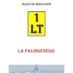 La Palingénésie – Un Le Tout - SR012E - Sources pour Franc-maçon
