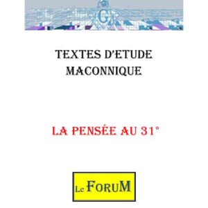 La pensée initiatique du 31° - CM3104 - Sources pour Franc-maçon