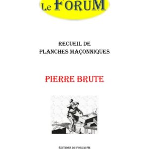 La Pierre Brute – Recueil - RP0121 - Sources pour Franc-maçon