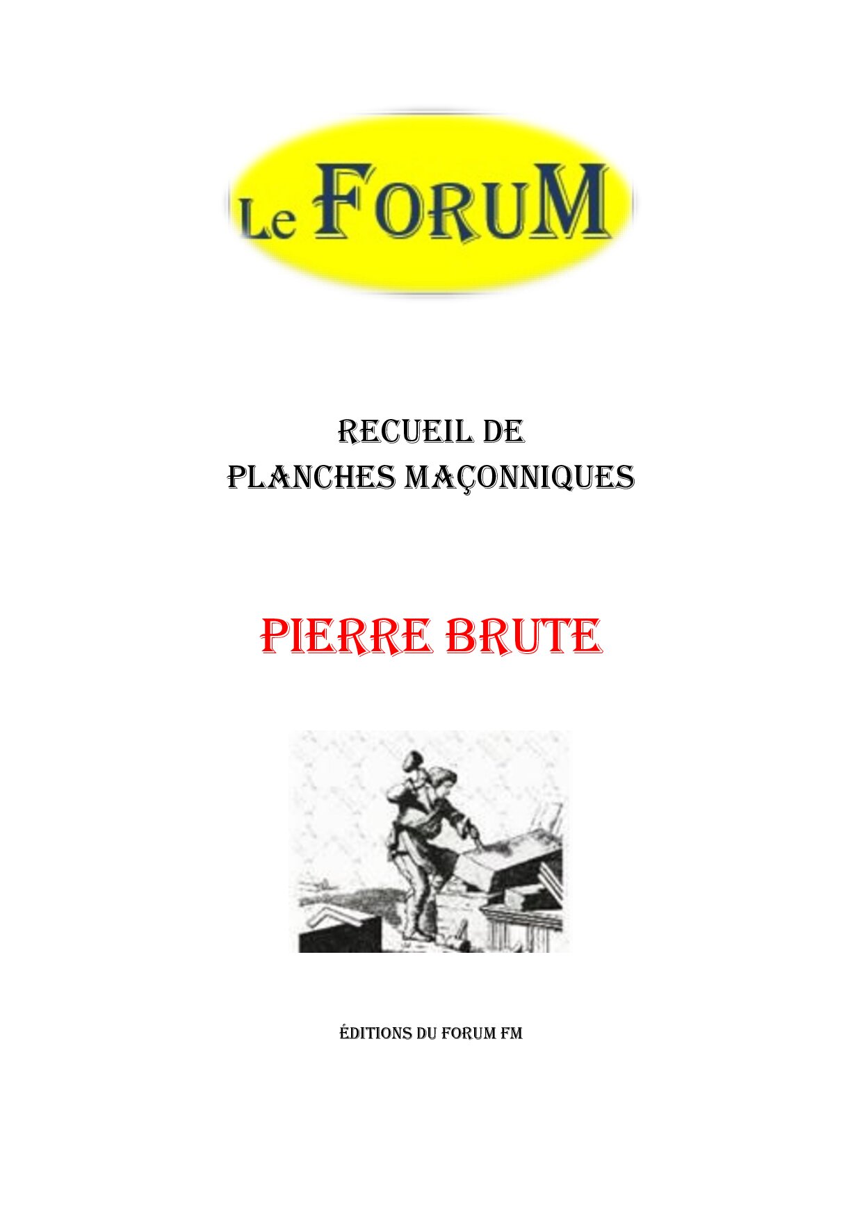 La Pierre Brute – Recueil - RP0121 - Sources pour Franc-maçon