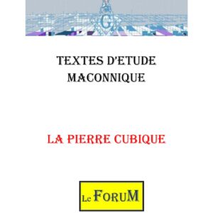 La Pierre Cubique, finalité du Compagnon - CM0223 - Sources pour Franc-maçon