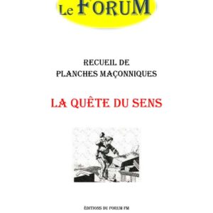 La Quête du sens – Recueil - RP0449 - Sources pour Franc-maçon