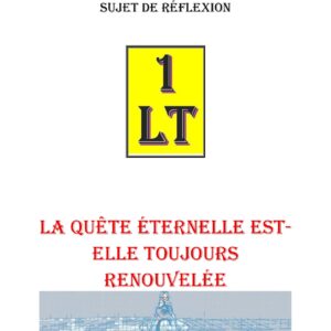 La quête éternelle est-elle toujours renouvelée – Un Le Tout - SR011S - Sources pour Franc-maçon