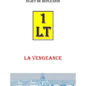 La Vengeance – Un Le Tout - SR0908 - Sources pour Franc-maçon