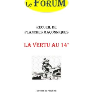 La Vertu au 14° – Recueil - RP1404 - Sources pour Franc-maçon