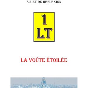 La Voûte étoilée au 3° – Un Le Tout - SR0371 - Sources pour Franc-maçon