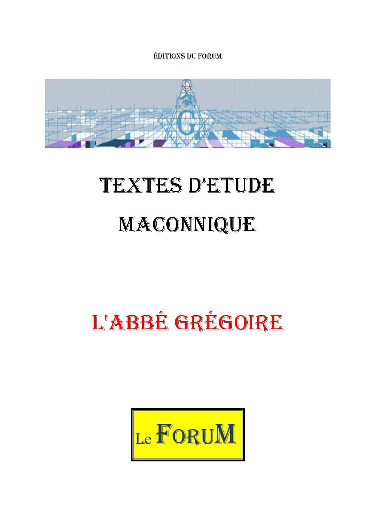 L’Abbé Grégoire, Prêtre, patriote, pionnier des droits civiques - CM038M - Sources pour Franc-maçon
