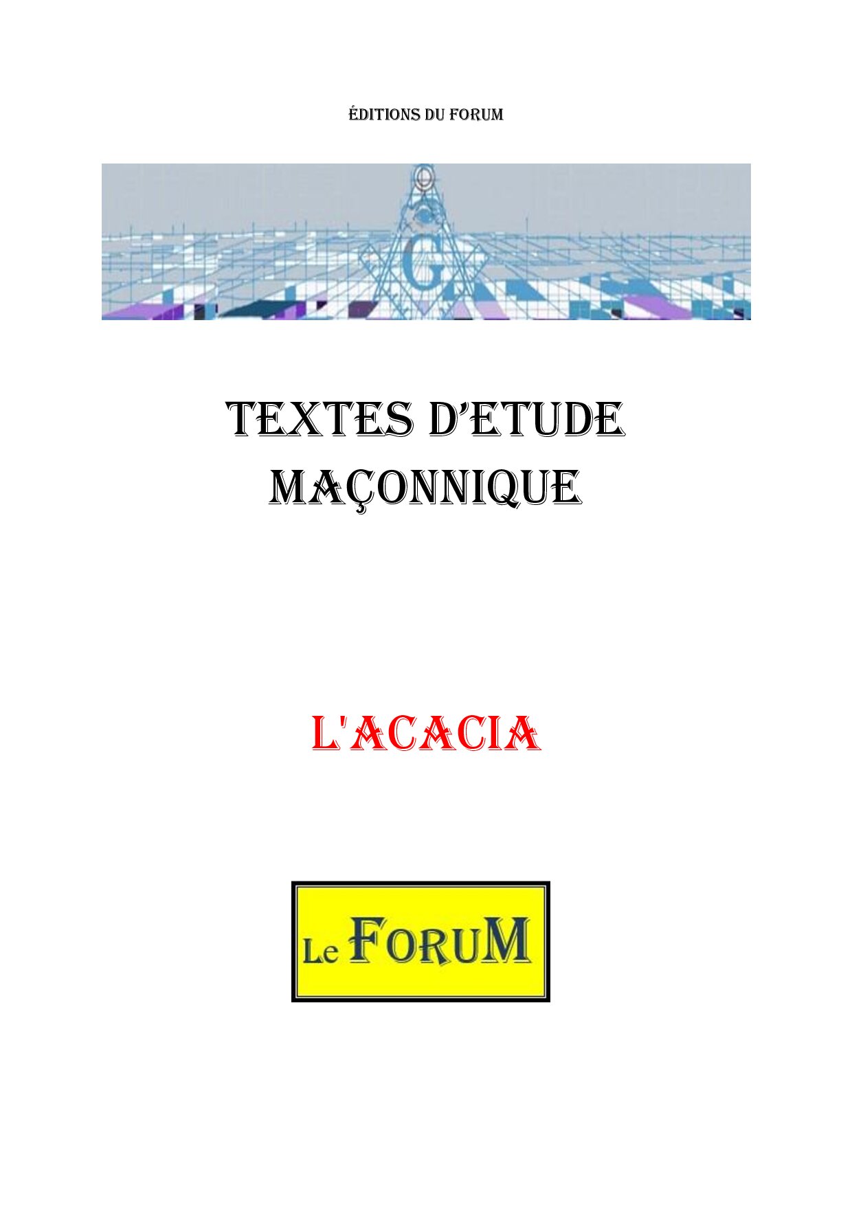 L’acacia, un symbole de pureté - CM0306 - Sources pour Franc-maçon