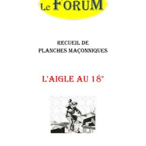 L'Aigle au 18° – Recueil - RP1819 - Sources pour Franc-maçon