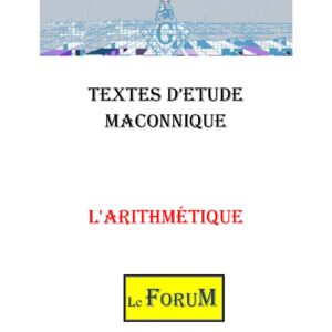 L&rsquo;Arithmétique des Arts Libéraux - CM0240 - Sources pour Franc-maçon