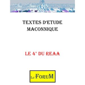 Le 4° au Rite Ecossais Ancien et Accepté - CM0486 - Sources pour Franc-maçon