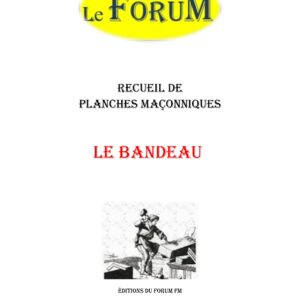 Le Bandeau – Recueil - RP0113 - Sources pour Franc-maçon