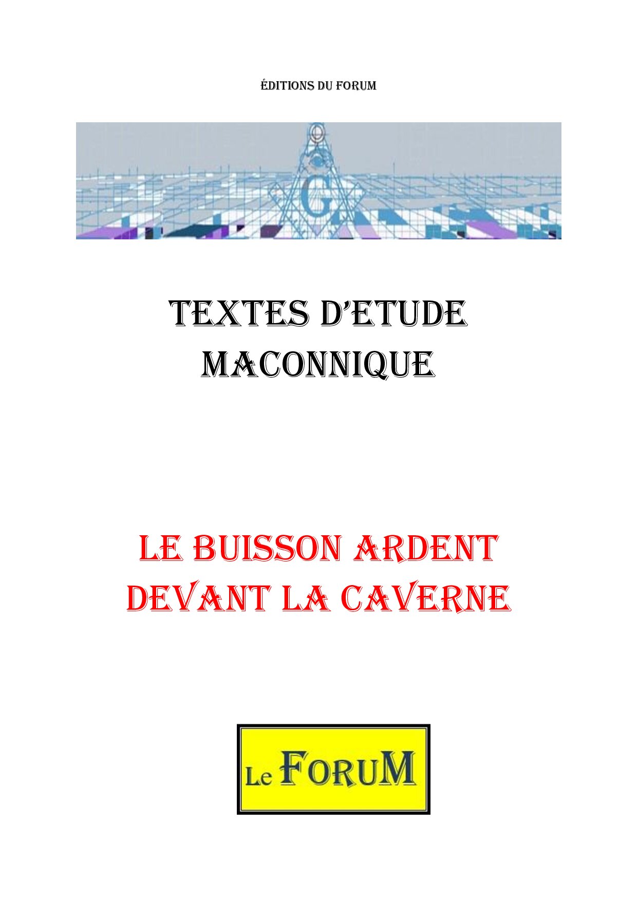 Le Buisson ardent - CM0901 - Sources pour Franc-maçon