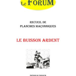 Le Buisson ardent – Recueil - RP0901 - Sources pour Franc-maçon
