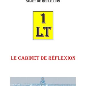 Le Cabinet de Réflexion – Un Le Tout - SR0155 - Sources pour Franc-maçon