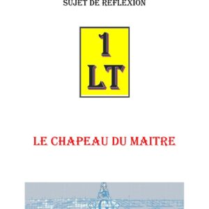 Le Chapeau du Maître – Un Le Tout - SR0346 - Sources pour Franc-maçon
