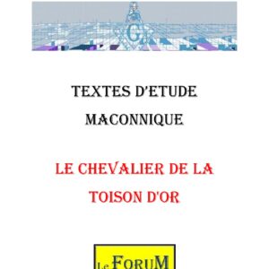 Le Chevalier de la Toison d&rsquo;Or : La noblesse au 19° - CM1902 - Sources pour Franc-maçon