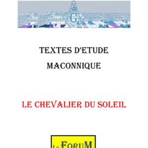 Le Chevalier du Soleil et la tradition hermétique - CM2801 - Sources pour Franc-maçon