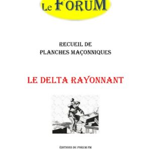 Le Delta Rayonnant – Recueil - RP0142 - Sources pour Franc-maçon