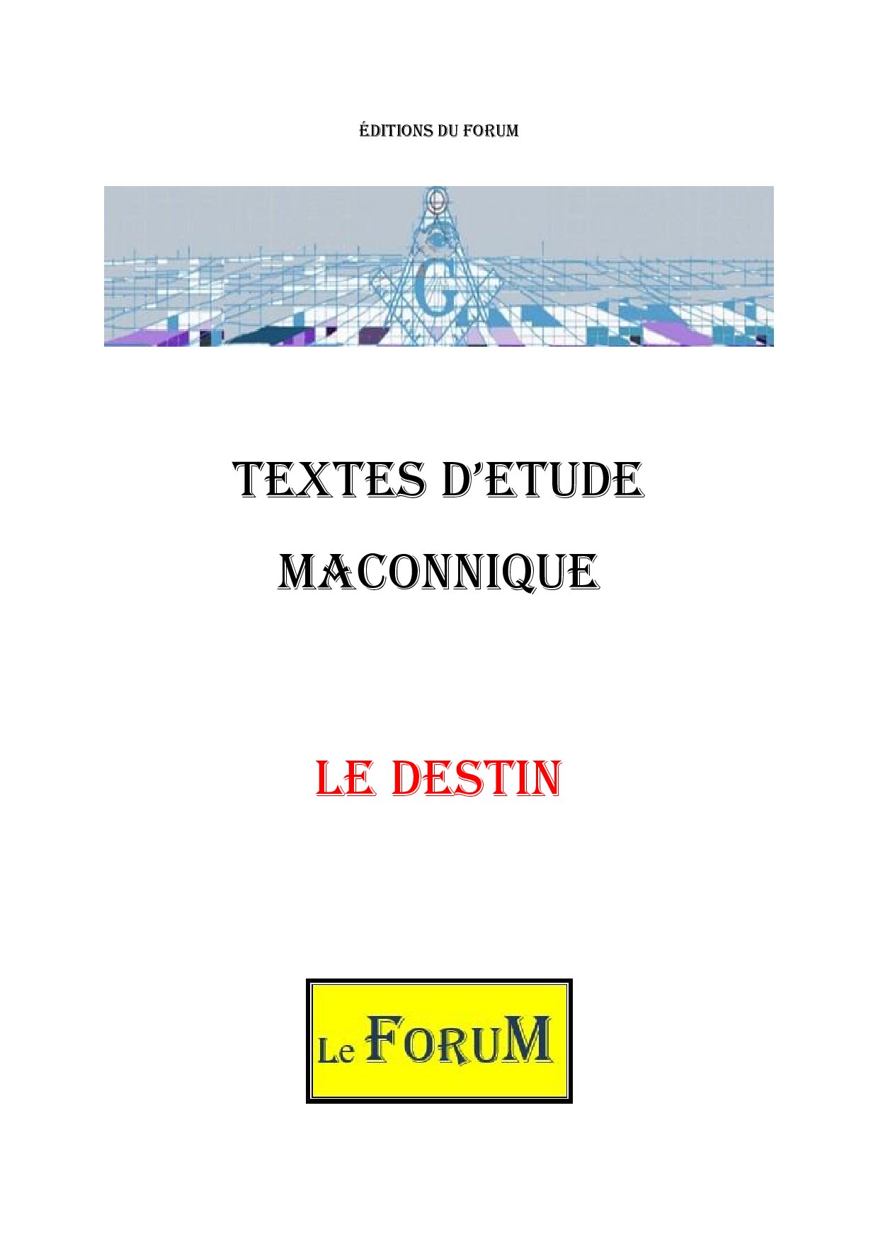 Le Destin, jalonné d'épreuves - CM038W - Sources pour Franc-maçon
