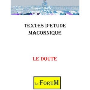 Le Doute et la légende d&rsquo;Hiram - CM0310 - Sources pour Franc-maçon