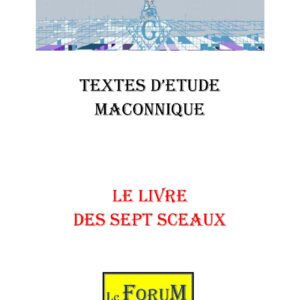Le livre des 7 sceaux - CM1802 - Sources pour Franc-maçon