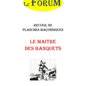 Le Maitre des Banquets – Recueil - RP0341 - Sources pour Franc-maçon