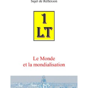Le Monde et la mondialisation – Un Le Tout - SR0235 - Sources pour Franc-maçon