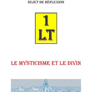 Le Mysticisme et le Divin – Un Le Tout - SR011Q - Sources pour Franc-maçon